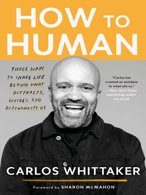 Title details for How to Human by Carlos Whittaker - Available